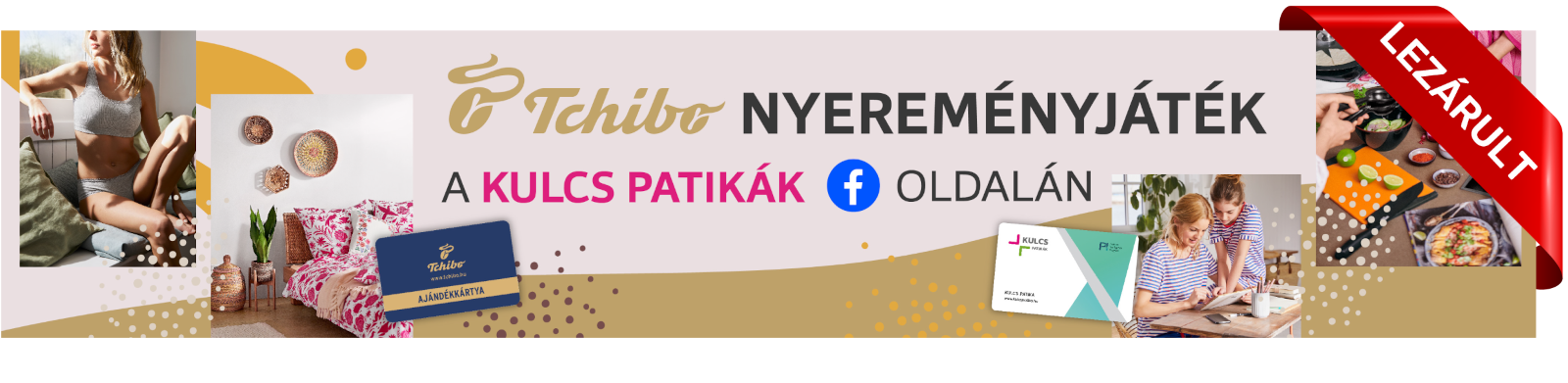Tchibo ajándékkártya nyereményjáték a Kulcs Patikák Facebook-oldalán Tchibo ajándékkártya nyereményjáték a Kulcs Patikák Facebook-oldalán