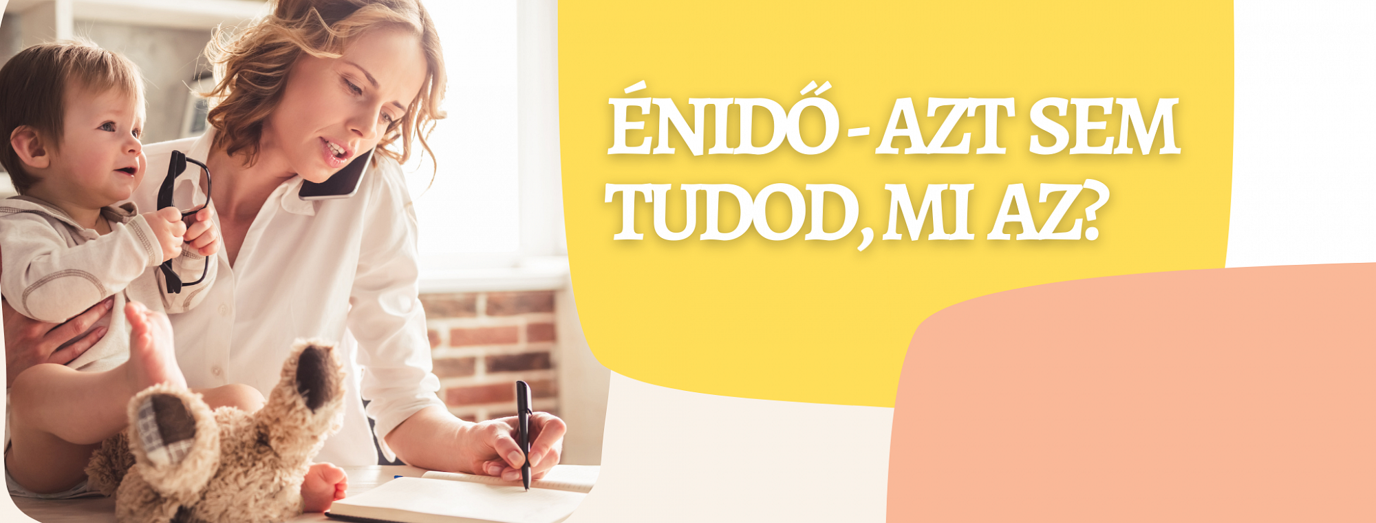 Hogyan legyen énidőd? - 3 legjobb tipp anyukáknak!